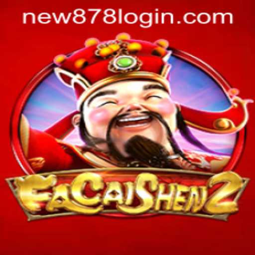 Exploring FaCaiShen2: A Comprehensive Guide to the Game and New878 PH Login