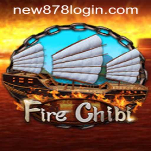 FireChibi: The Latest Gaming Sensation with New878 PH Login