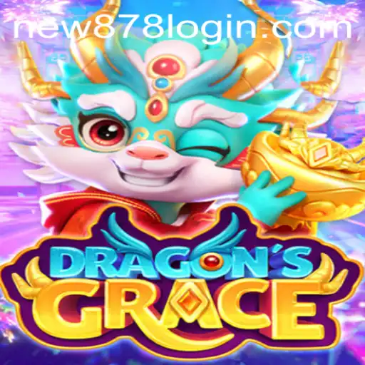 Discover DragonsGrace: A New Adventure with New878 PH Login