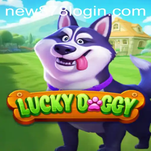 Exploring the Thrills of LuckyDoggy: A New and Exciting Gaming Experience