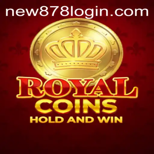 Exploring RoyalCoins: A Comprehensive Guide to the New878 PH Login Adventure