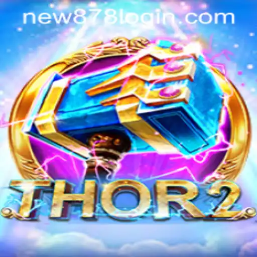 Explore Thor2: An Epic Adventure Awaits with New878 PH Login